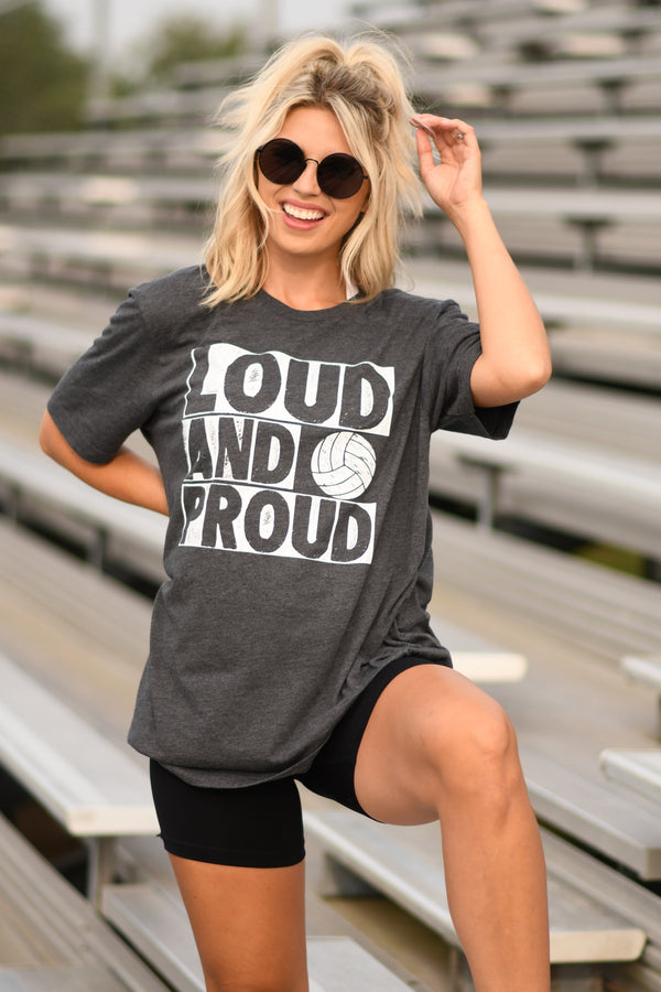 Loud and Proud Volleyball Pick Your Color Tee