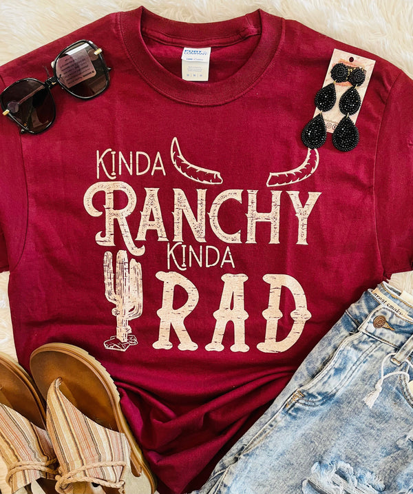 Kinda Ranchy Kinda Rad Tee